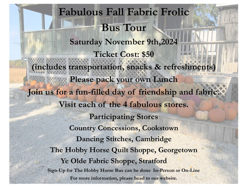 All Aboard... The Fabulous Fall Frolic Bus Tour Awaits...