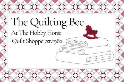 The Quilting Bee at The Hobby Horse Quilt Shoppe