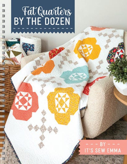 Fat Quarters by the Dozen Book