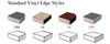 Standar Vinyl Edge Styles