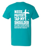 True North Church - Need a Prayer? Jade Dome T-Shirt Back Image