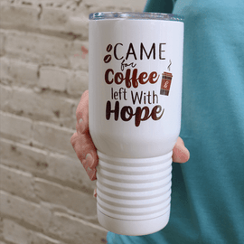 Soul Solutions | Came for Coffee Tumbler