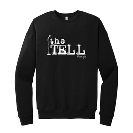 The Tell - Fargo | Crewneck
