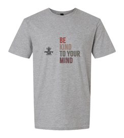 Be Kind to Your Mind by Memory Cafe of the Red River Valley Heather Grey