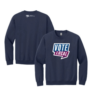 League of Women Voters | Vote Local Crewneck