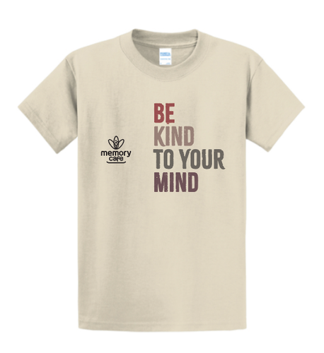 Be Kind to Your Mind by Memory Cafe of the Red River Valley Natural