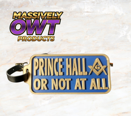 Masonic - Prince Hall or Not at All - Luggage Tag - Blue
