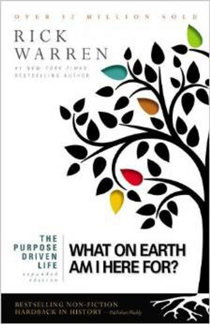 The Purpose Driven Life: What on Earth Am I Here For? (Paperback)