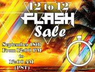 12 to 12 FLASH SALE! 9/18/2017