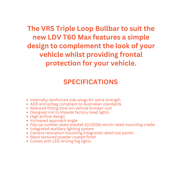 VRS Triple Loop Bar on LDV T60 Max - Specifications