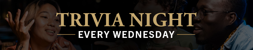 Trivia Night Every Wednesday