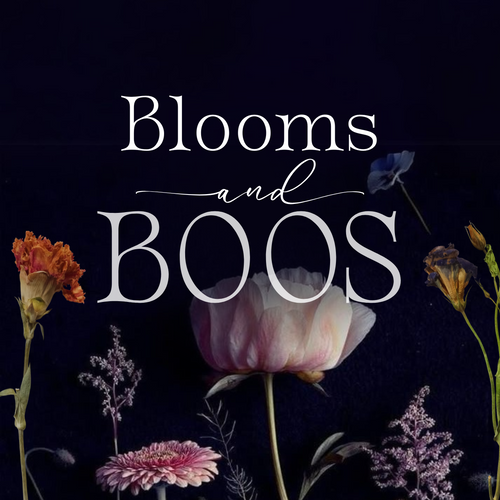 Blooms & Boos: A Spooky Floral Experience Blooms & Boos: A Spooky Floral Experience