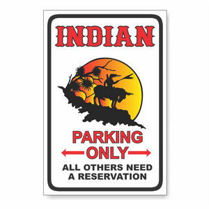 Indian Parking PVC Sign Indian Parking PVC Sign