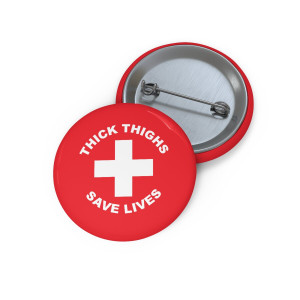 Thick Thighs Saves Lives Printed Button Badge, Magnet, Pocket Mirror, Pinback Button Thick Thighs Saves Lives Printed Button Badge, Magnet, Pocket Mirror, Pinback Button