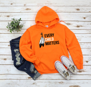 Every Child Matters Hoodie, Orange Shirt Day Hoodie Every Child Matters Hoodie, Orange Shirt Day Hoodie