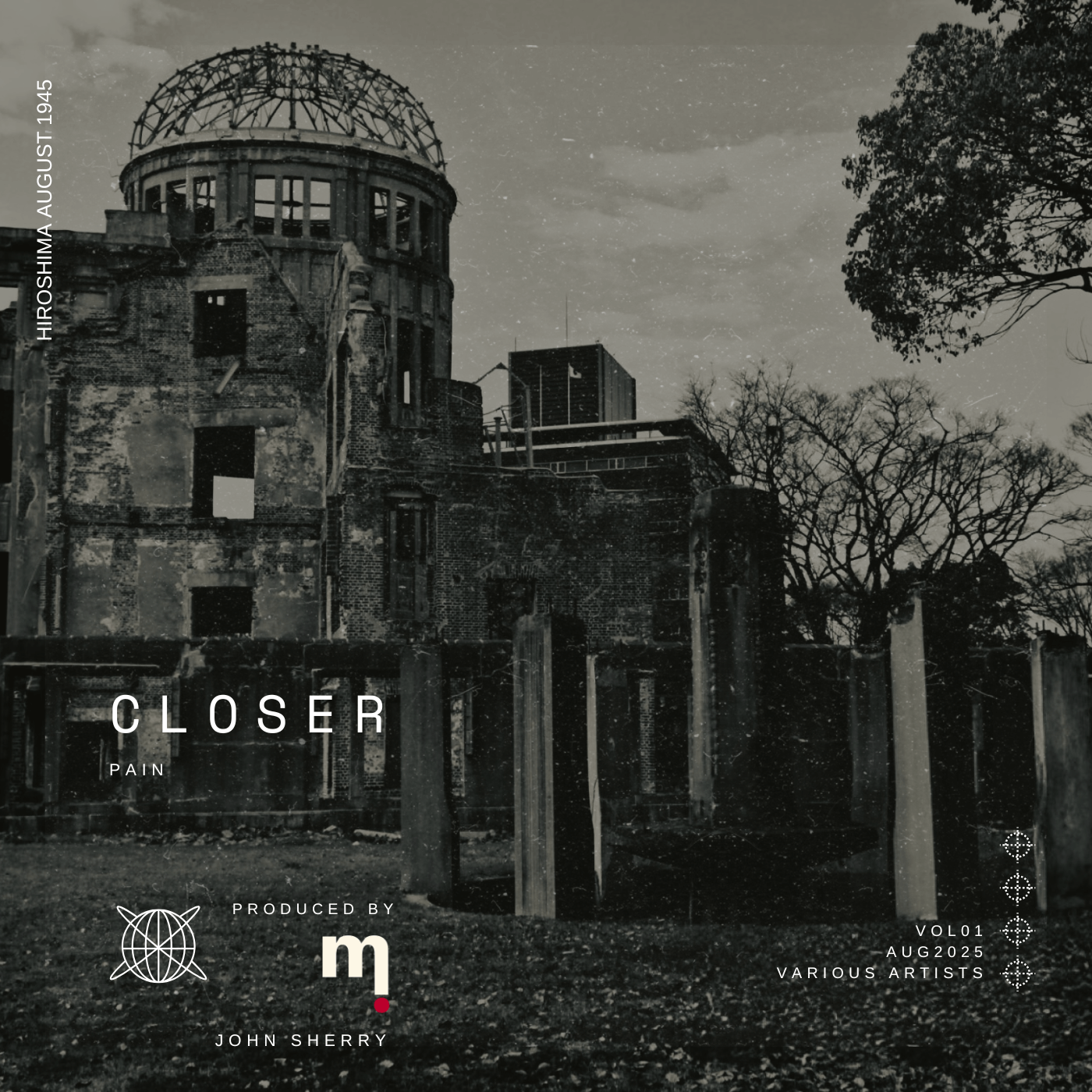 CLOSER PAIN, Hiroshima
