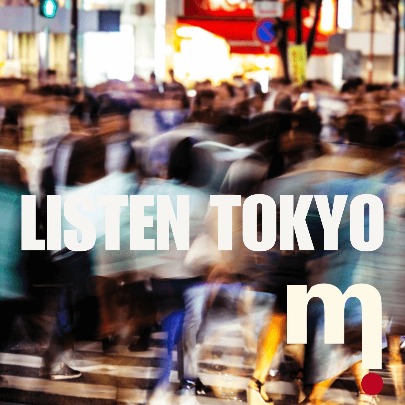 LISTEN TOKYO