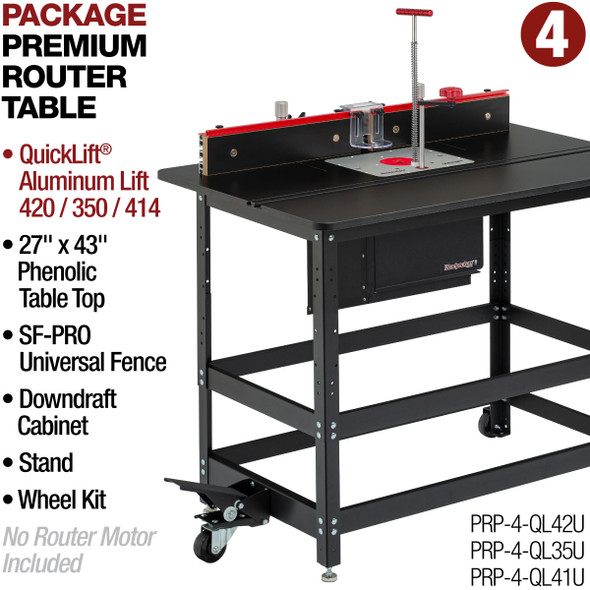 Woodpeckers Premium Router Table Package 4 with 350 Lift (PRP-4-QL35U)