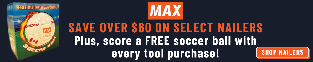 MAX NAILERS SUMMER SAVINGS FREE GIFT WITH PURCHASE
