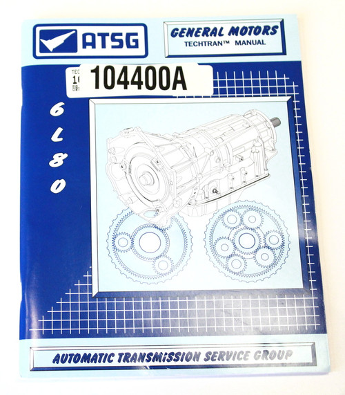 104400a Repair Manual, 6L80
