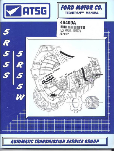 Technical - Repair Manual: 5R55W, 5R55S - Cobra Transmission