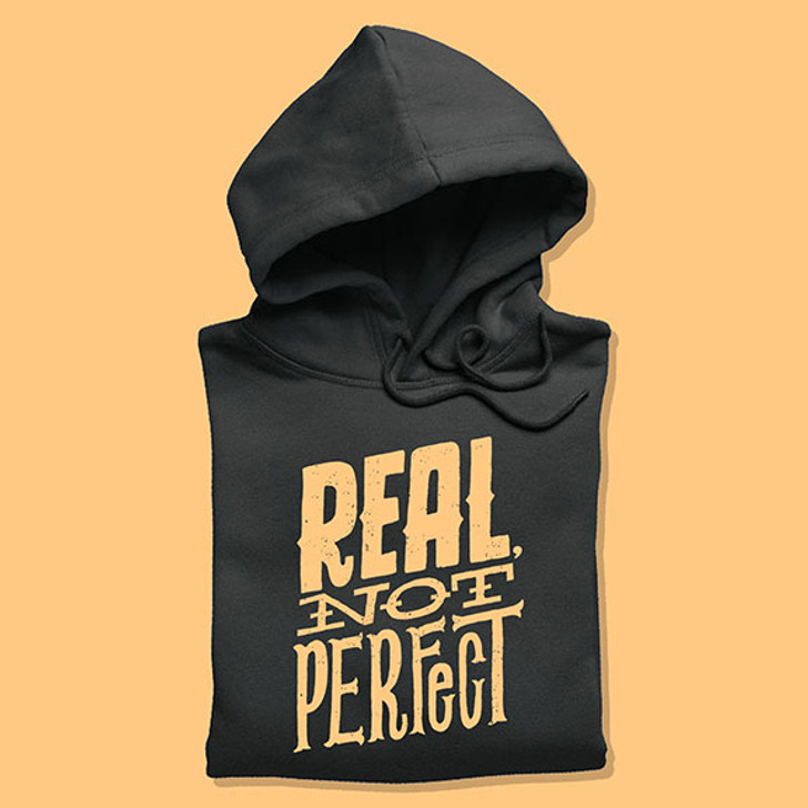 Real Not Perfect Unisex Hoodie - Enfinity Apparel