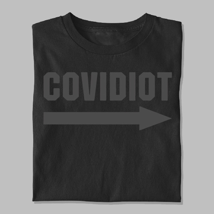 Covidiot Unisex T-Shirt - Enfinity Apparel