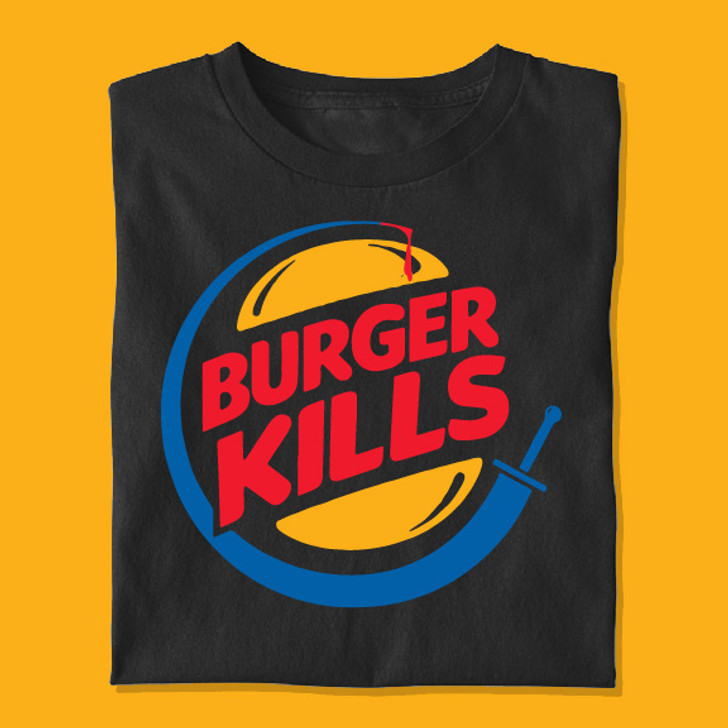 Burger Kills Unisex T-Shirt - Enfinity Apparel