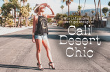 Why influencers just can’t get enough of ‘Cali Desert Chic’