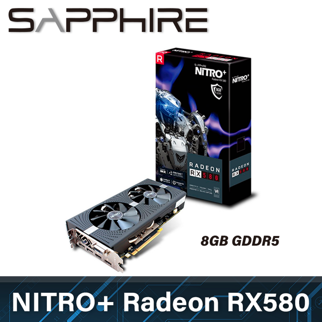 SAPPHIRE NITRO+ Radeon RX580 8GB - 2x DP 1.4 + 2x HDMI + 1x DVI-D Graphics  Card