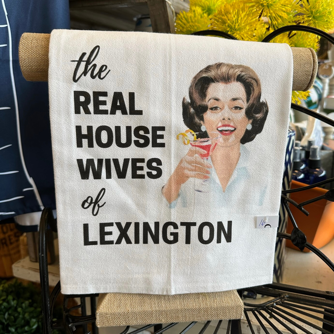 Real Housewives Tea Towel - Lexington - Two Chicks & Co. Louisville
