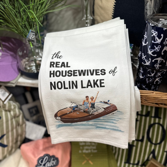 Real Housewives Tea Towel - Nolin Lake