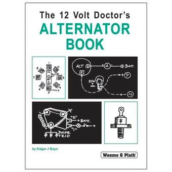 WEEMS & PLATH The 12 Volt Doctor's Alternator Book