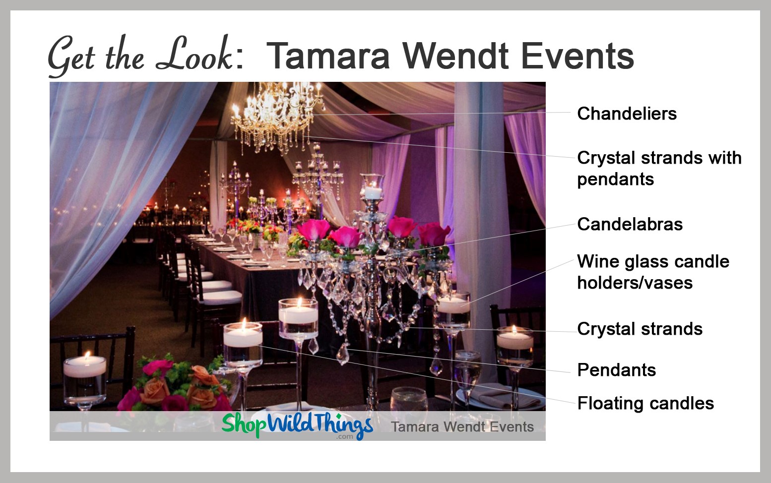 Get The Look:  A Signature Tamara Wendt Events Design that Maximizes Style AND Budget