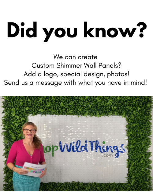 Shimmer Walls are so popular for their wide range of colors and eye-catching sparkle- but did you know you can add your own text, logos, photos, and designs? You can customize the size and shape of your wall, the types of shimmer sequins and so much more. The possibilities are endless with our new Custom Shimmer Walls! 
ShopWildThings.com has everything you need to create a spectacular backdrop!