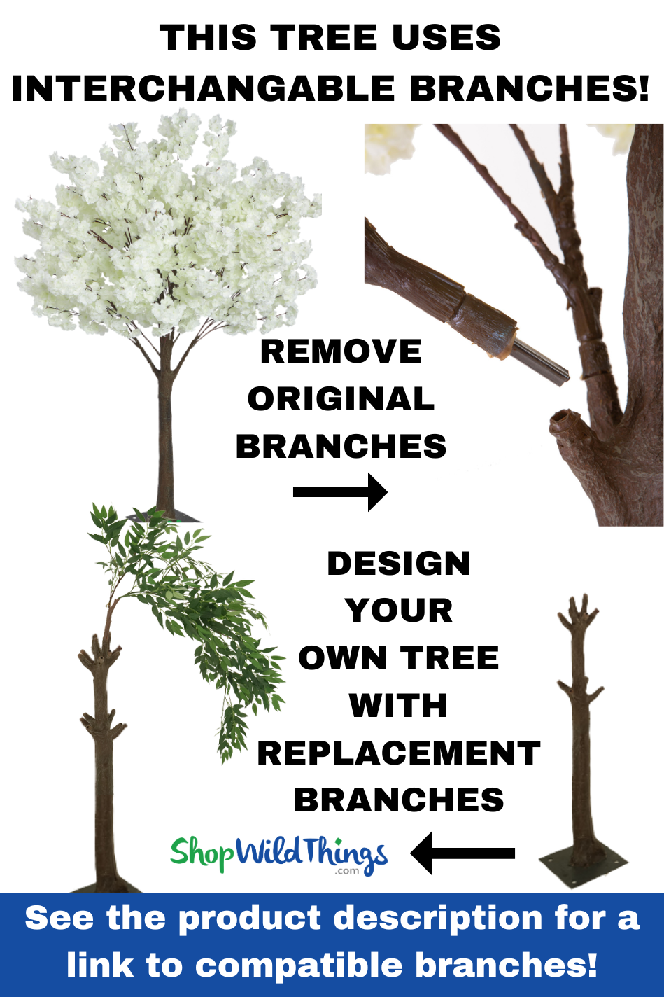 Interchangeable Artificial Branches