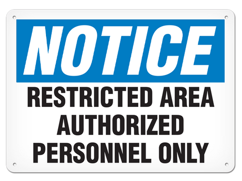 NOTICE RESTRICT AREA (10"X14")