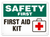 SAFETY FIRST AID KIT SIGN (10"X14")