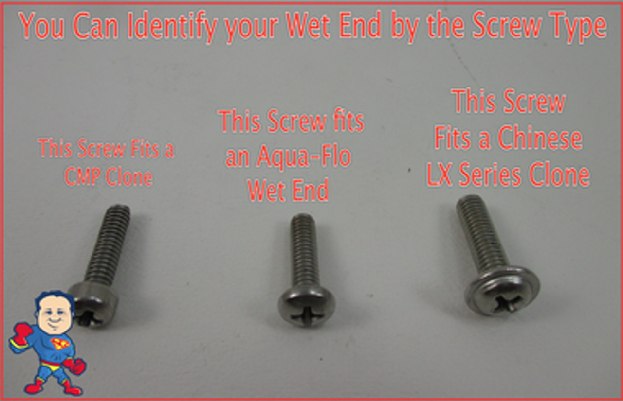 You can determine which wet end you have by the Screws..