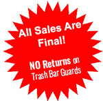 Trash Bar Guard | Black | 30 inch 1 no returns star image