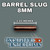 8MM BARREL SLUG