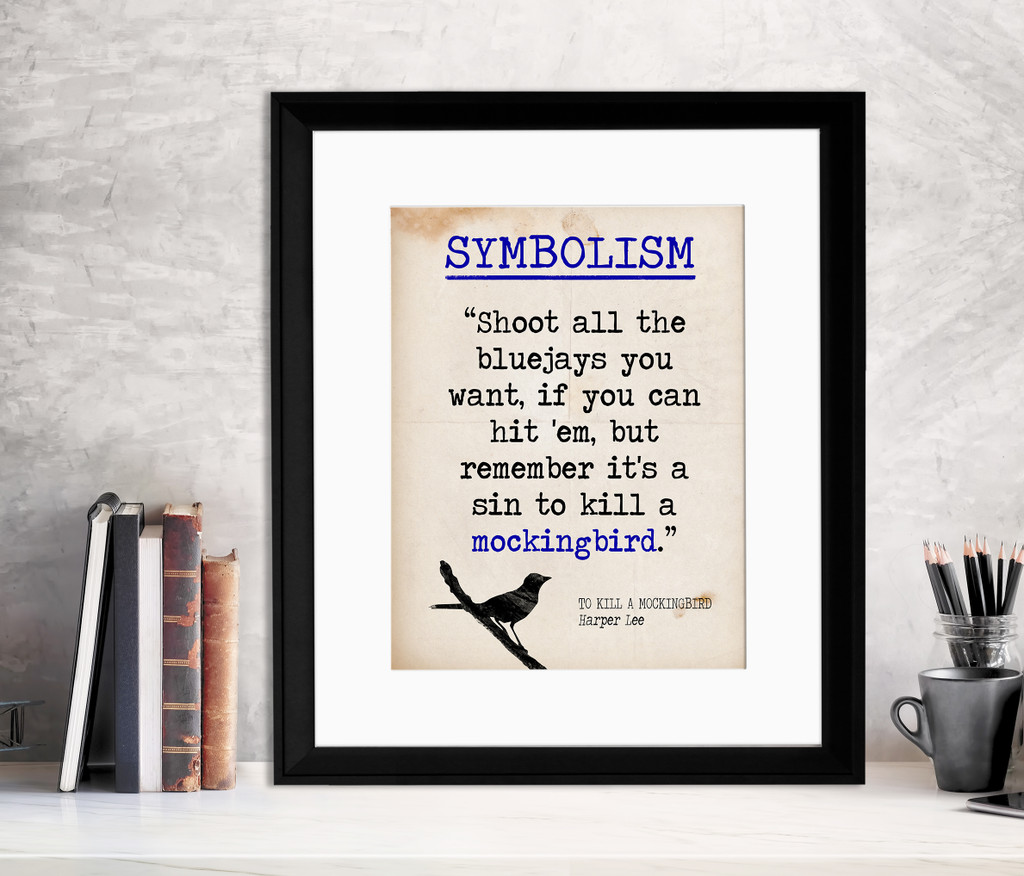 To Kill a Mockingbird Symbolism Quote, Educational Art