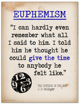 Euphemism - Vintage Style Literary Terms Poster featuring J.D. Salinger Quote. 