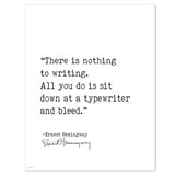 Ernest Hemingway Sit Down at a Typewriter and Bleed Author Signature Literary Quote Print. DIGITAL DOWNLOAD