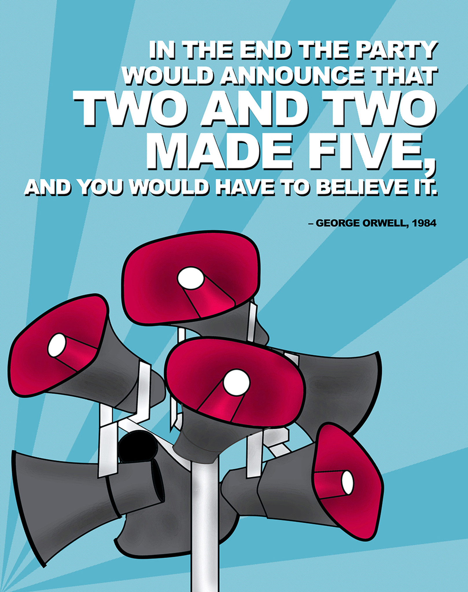 Two And Two Made Five Nineteen Eighty Four George Orwell Literary Quote Print Fine Art Paper Laminated Or Framed Multiple Sizes Available For