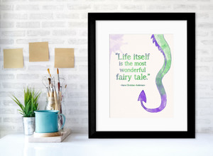 Hans Christian Anderson Wonderful Fairy Tale Children's Literary Quote Print. 