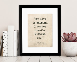 Romantic Quote Poster. My Love Is Selfish, John Keats. Romantic Quote Poster. My Love Is Selfish, John Keats.