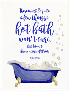 Hot Bath Literary Quote. Watercolor Sylvia Plath Fine Art Print.