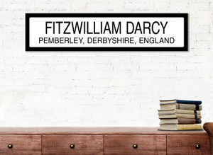 Mr. Darcy Pride and Prejudice Literary Street Sign. Mr. Darcy Pride and Prejudice Literary Street Sign.