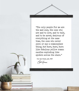 Jack Kerouac, The Mad Ones, On the Road Author Signature Literary Quote on Canvas  Jack Kerouac, The Mad Ones, On the Road Author Signature Literary Quote on Canvas